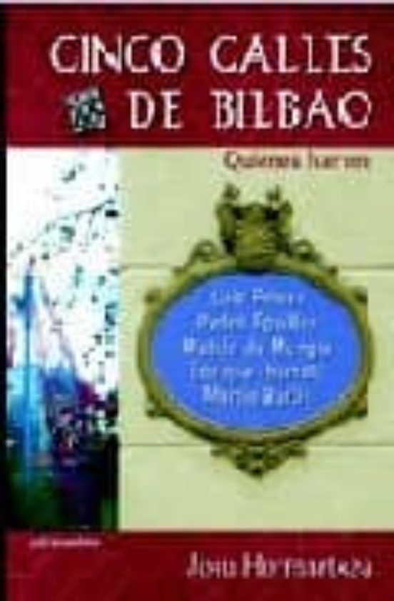 Cinco Calles De Bilbao