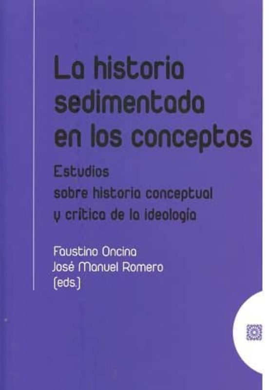 La Historia Sedimentada En Los Conceptos