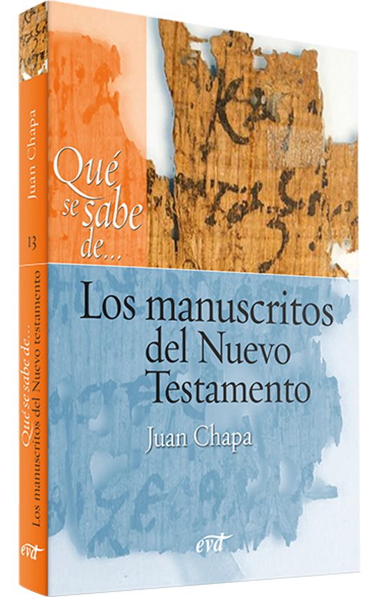 Que Se Sabe de los Manuscritos del Nuevo Testamento