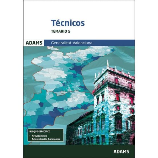 Tecnicos Generalitat Valenciana. Temario 5