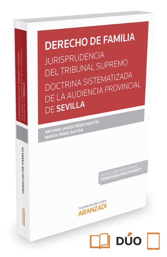 Derecho De Familia. Jurisprudencia Del Tribunal Supremo. Doctrina Sist