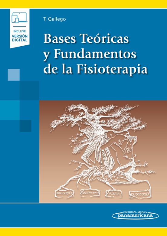 Bases Teoricas Y Fundamentos De La Fisioterapia