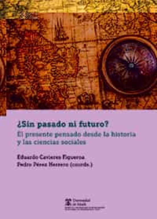 ¿Sin Pasado Ni Futuro?
