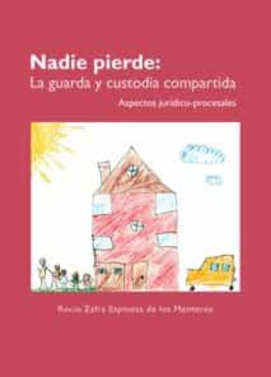 Nadie Pierde: La Guarda Y Custodia Compartida