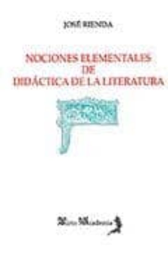 Nociones Elementales De Didactica De La Literatura