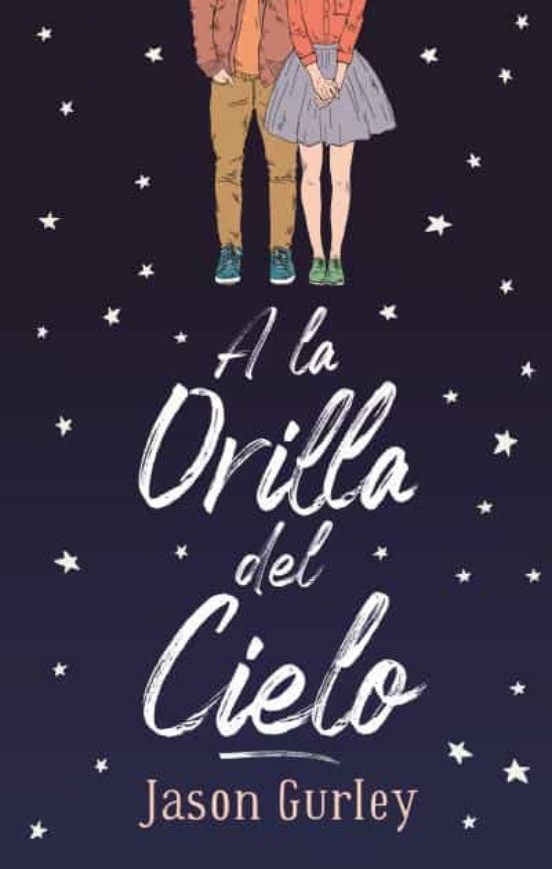 A La Orilla Del Cielo