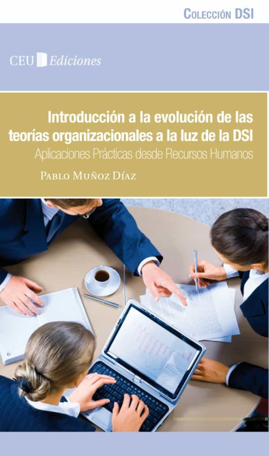 Introduccion A La Evolucion De Las Teorias Organizacionales A La Luz D