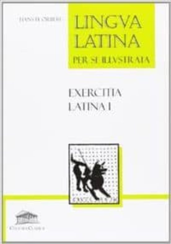 Lingua Latina per Se Illustrata; Exercitia Latina 1