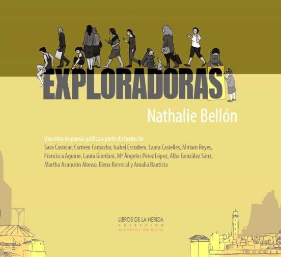 Exploradoras: Un Album de Poesia Grafica a Partir de Textos de Sara Ca