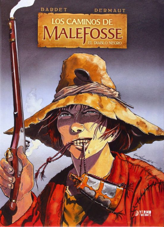 Los Caminos De Malefosse: El Diablo Negro