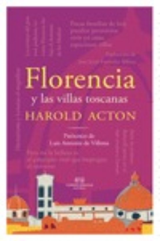 Florencia Y Las Villas Toscanas