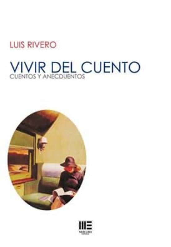 Vivir del Cuento: Cuentos y Anecduentos