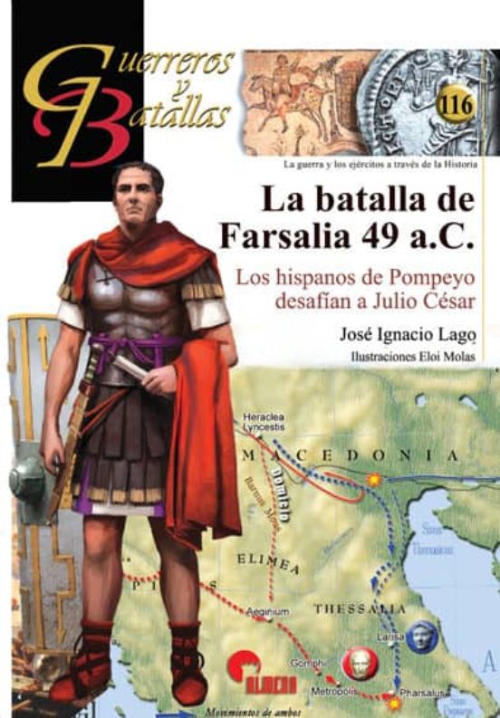 La Batalla De Farsalia 49 A.C