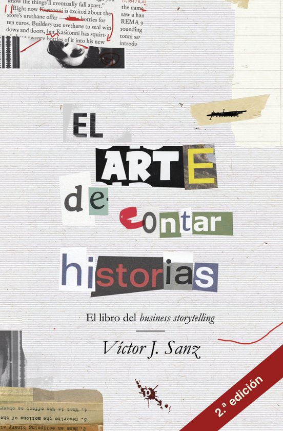 El Arte de Contar Historias; el Libro del Business Storytelling