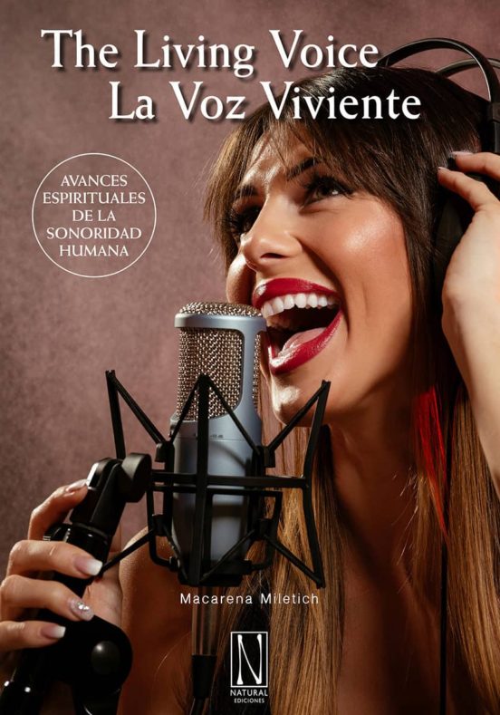 La Voz Viviente. The Living Voice: Avances Espirituales De La Sonorida