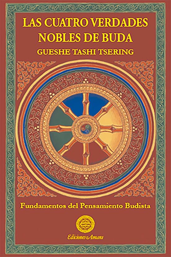 Las Cuatro Verdades Nobles De Buda