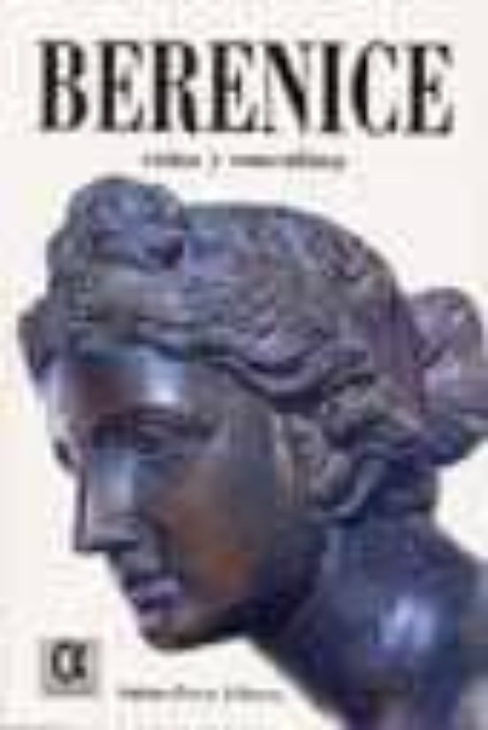 Berenice: Reina y Concubina