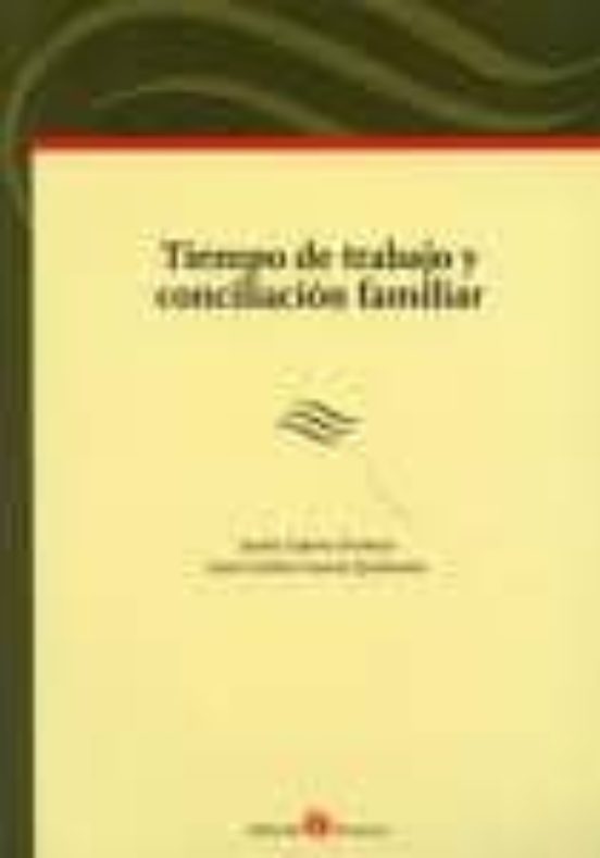 Tiempo De Trabajo Y Conciliacion Familiar