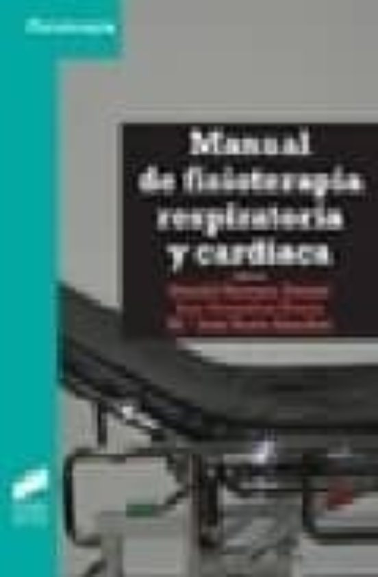 Manual De Fisioterapia Respiratoria Y Cardíaca
