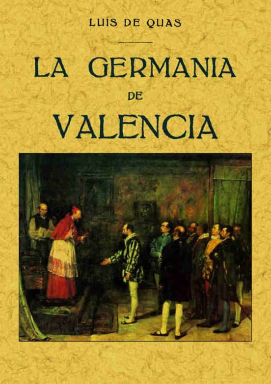 La Germania De Valencia