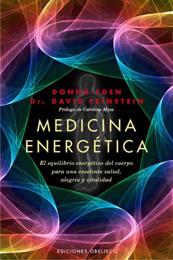 Medicina Energetica: Manual Para Conseguir El Equilibrio Energeti Co D