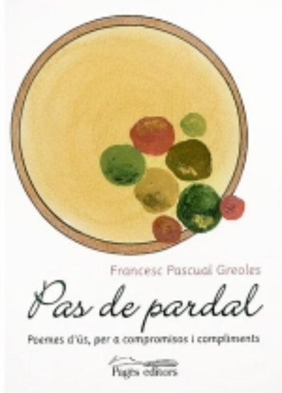 Pas De Pardal: Poemes D Us Per A Compromis I Compliments