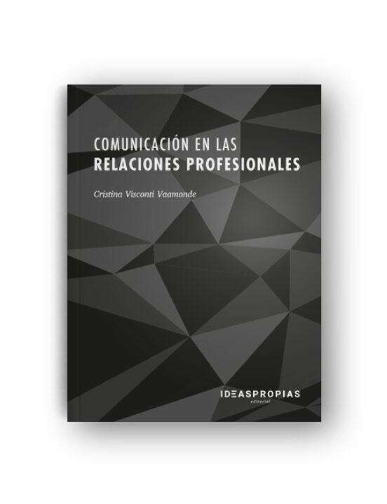 Comunicación En Las Relaciones Profesionales