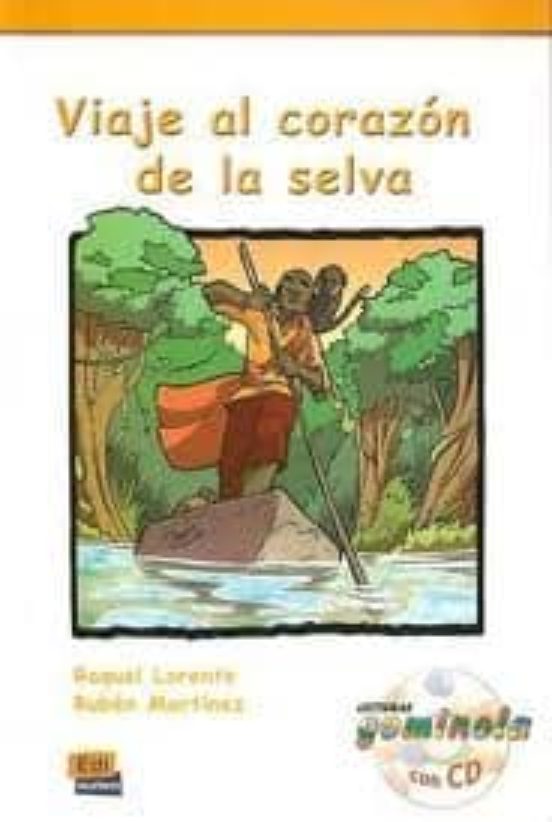 Viaje Al Corazon De La Selva