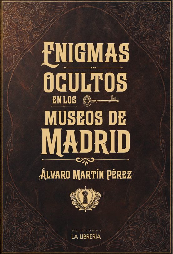 Enigmas Ocultos En Los Museos De Madrid