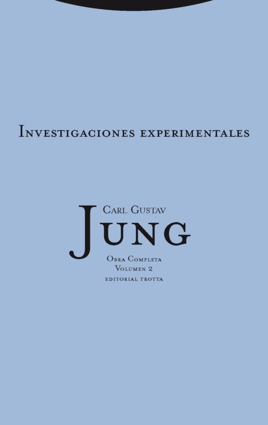 Investigaciones Experimentales: Obra Completa