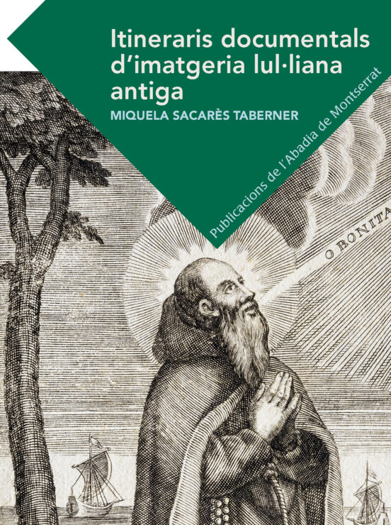 Itineraris Documentals D'imatgeria Lul·liana Antiga