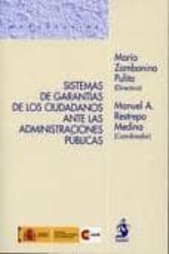 Sistemas De Garantías De Los Ciudadanos Ante Las Administraciones Públicas