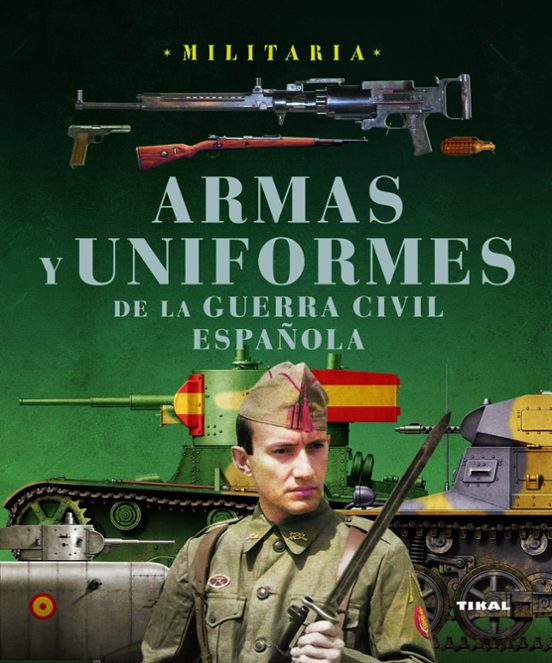 Armas Y Uniformes Guerra Civil
