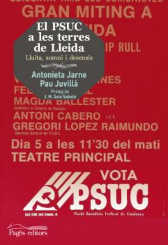 El Psuc A Les Terres De Lleida
