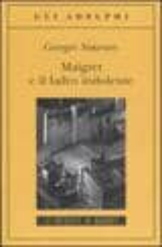 Maigret E Il Ladro Indolente