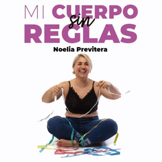 Mi Cuerpo Sin Reglas