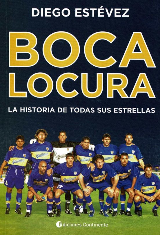 Boca Locura: La Historia De Todas Sus Estrellas