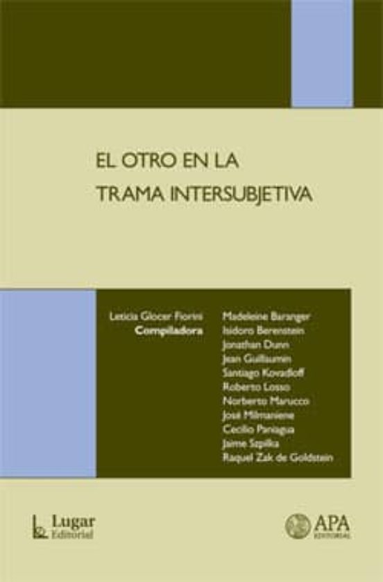 El Otro En La Trama Intersubjetiva