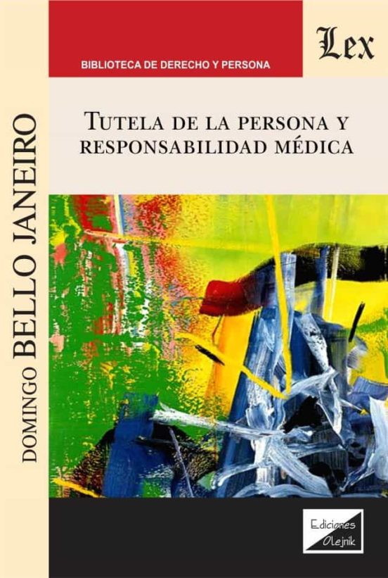 Tutela de la Persona y Responsabilidad Medica