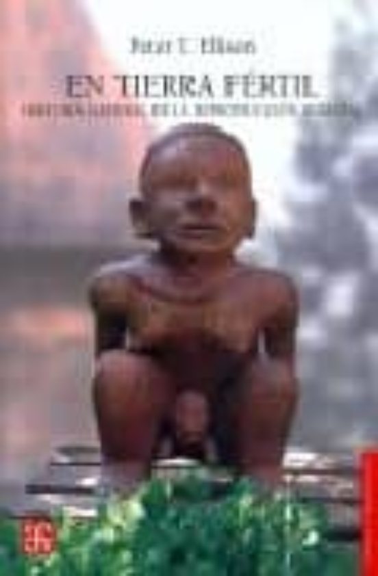 En Tierra Fertil.historia Natural De La Reproduccion Humana