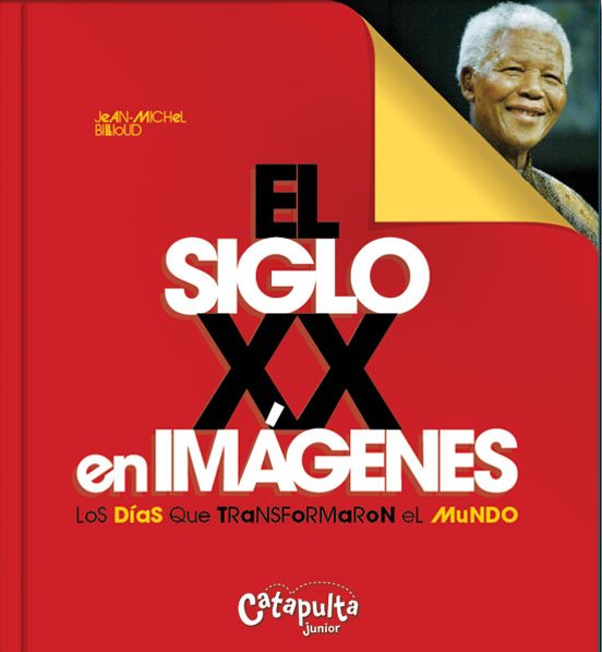 El Siglo XX En Imágenes