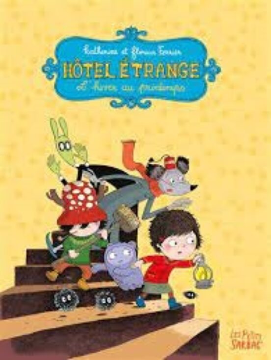 Hôtel Étrange. Vol. 1. L Hiver Au Printemps. La Mélodie Du Grogrouille