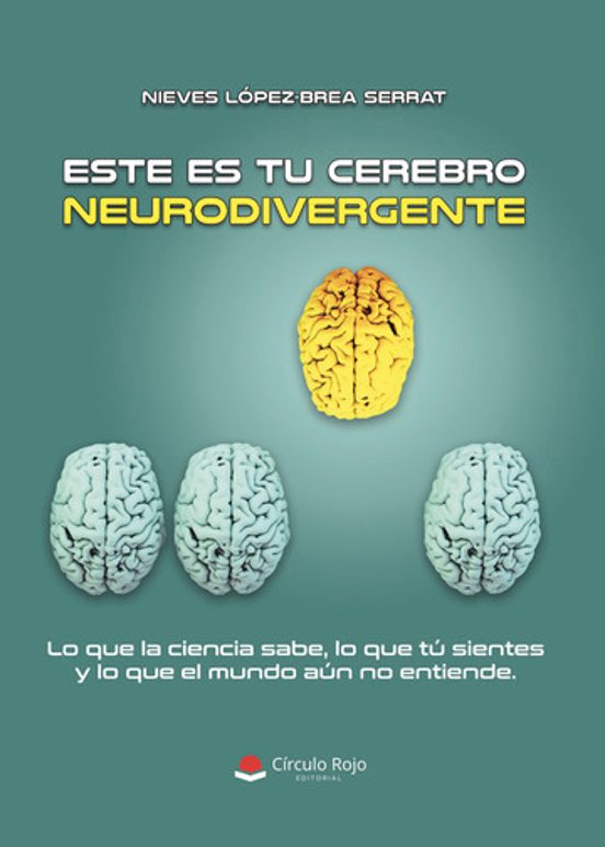 Este Es Tu Cerebro Neurodivergente