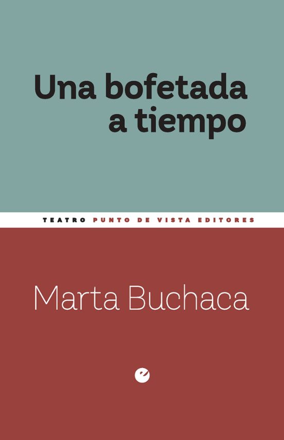 Una bofetada a tiempo