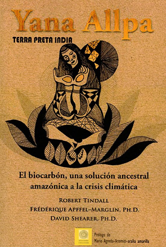 Yana Allpa. Tierra Preta India