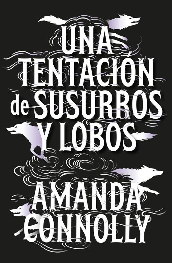 Una tentación de susurros y lobos
