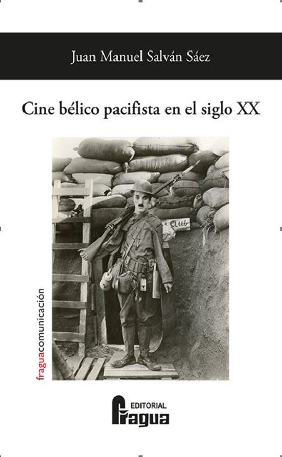 Cine Belico Pacifista en el Siglo XX