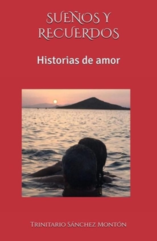 Sueños Y Recuerdos