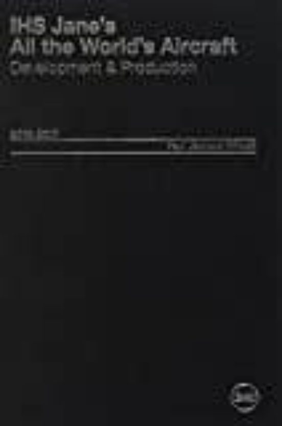 Jane S All The World S Aircraft: Development & Production: 2016- 2017