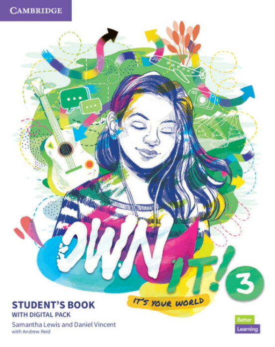 Own It! Level 3 Student S Book With Digital Pack